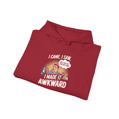 I Made it Awkward -  Hoodie