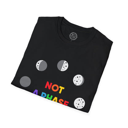 Not a phase - T-Shirt