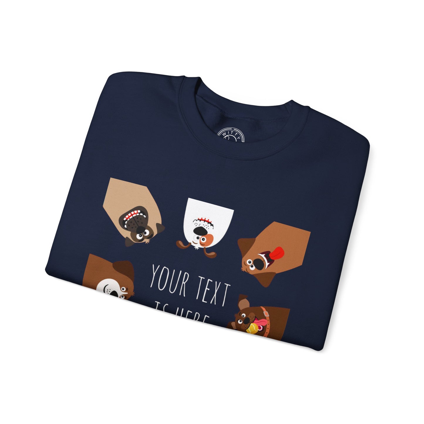 Your Text is Here - Sweatshirt