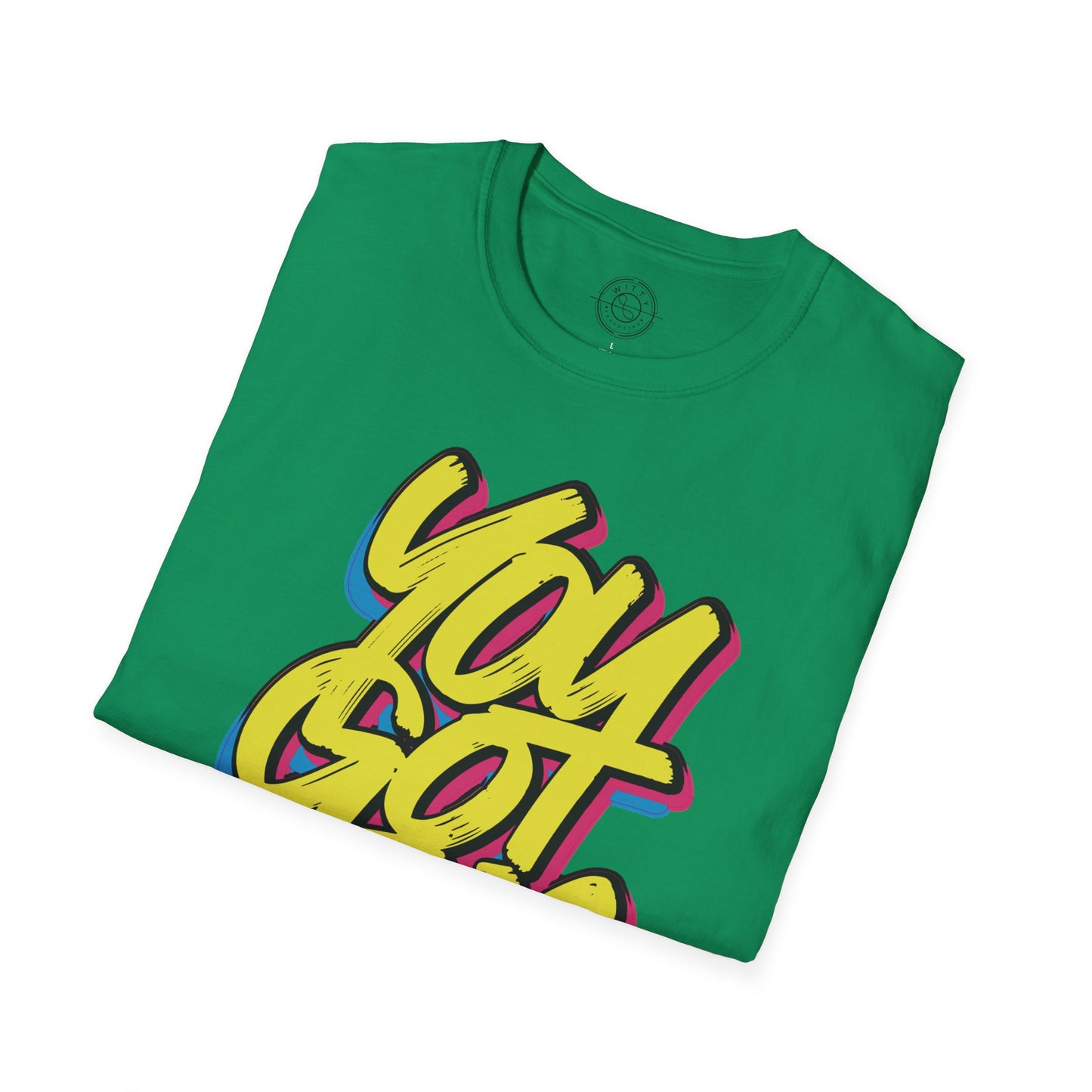 You Got This - T-Shirt