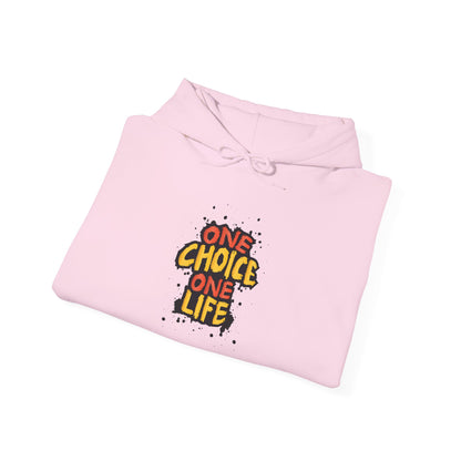 One Choice One Life - Hoodie