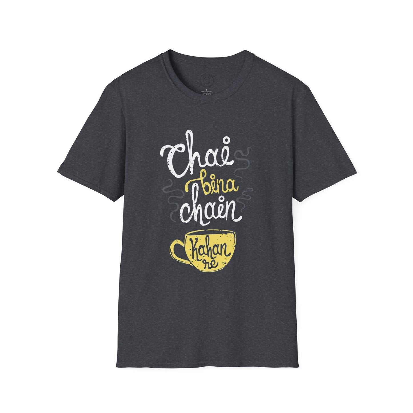 Chai Bina Chain Kaha Re - T-Shirt