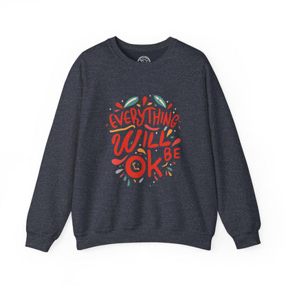 Everything will be OK - Sweatshirt