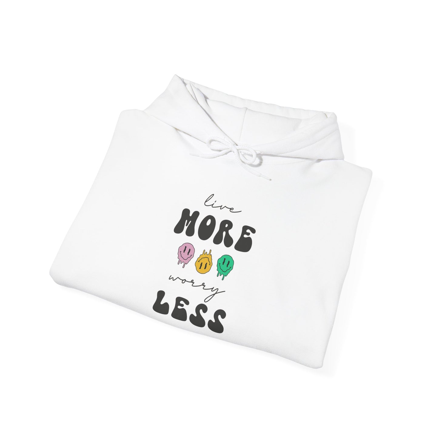 Worry Less - Hoodie