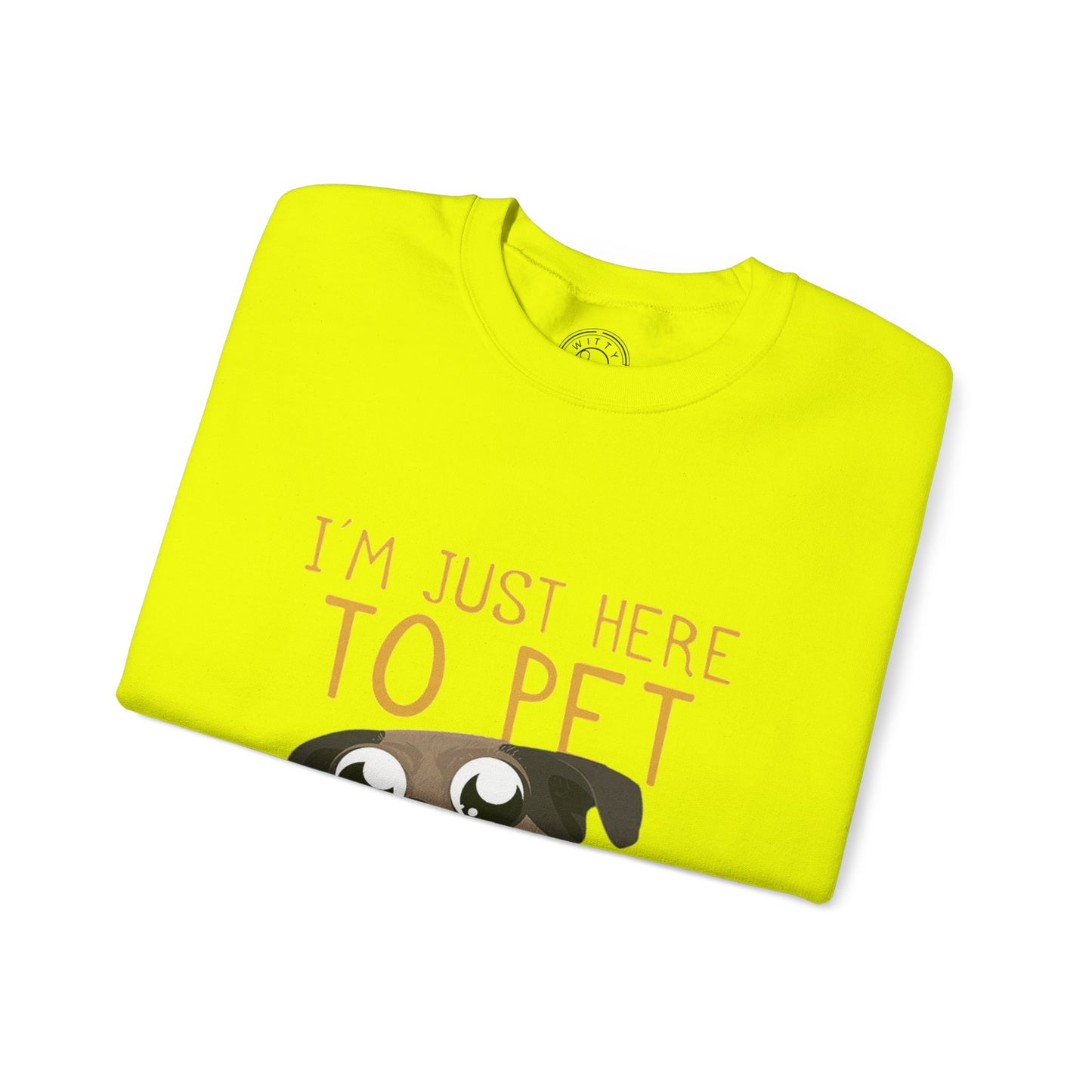 I'm Just Here - Sweatshirt