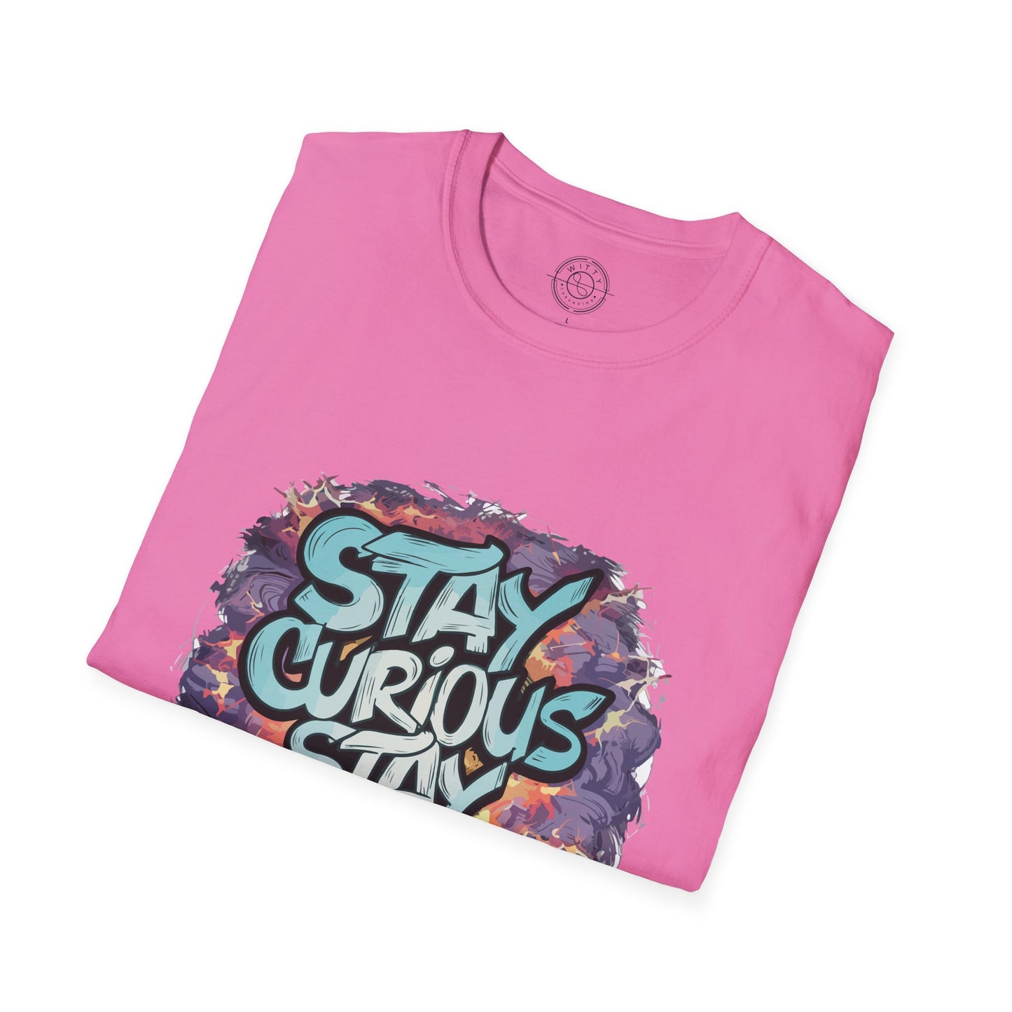 Stay Curious Stay Inspired - T-Shirt