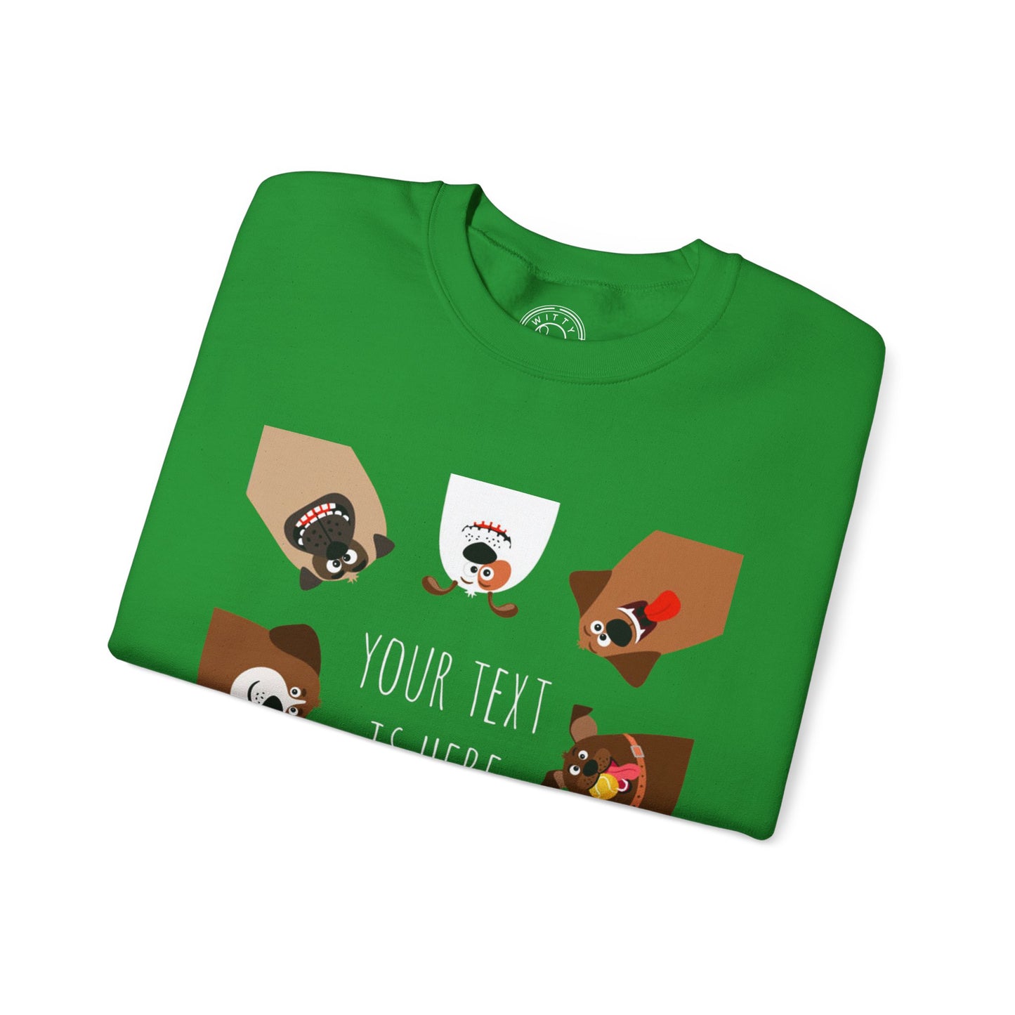 Your Text is Here - Sweatshirt