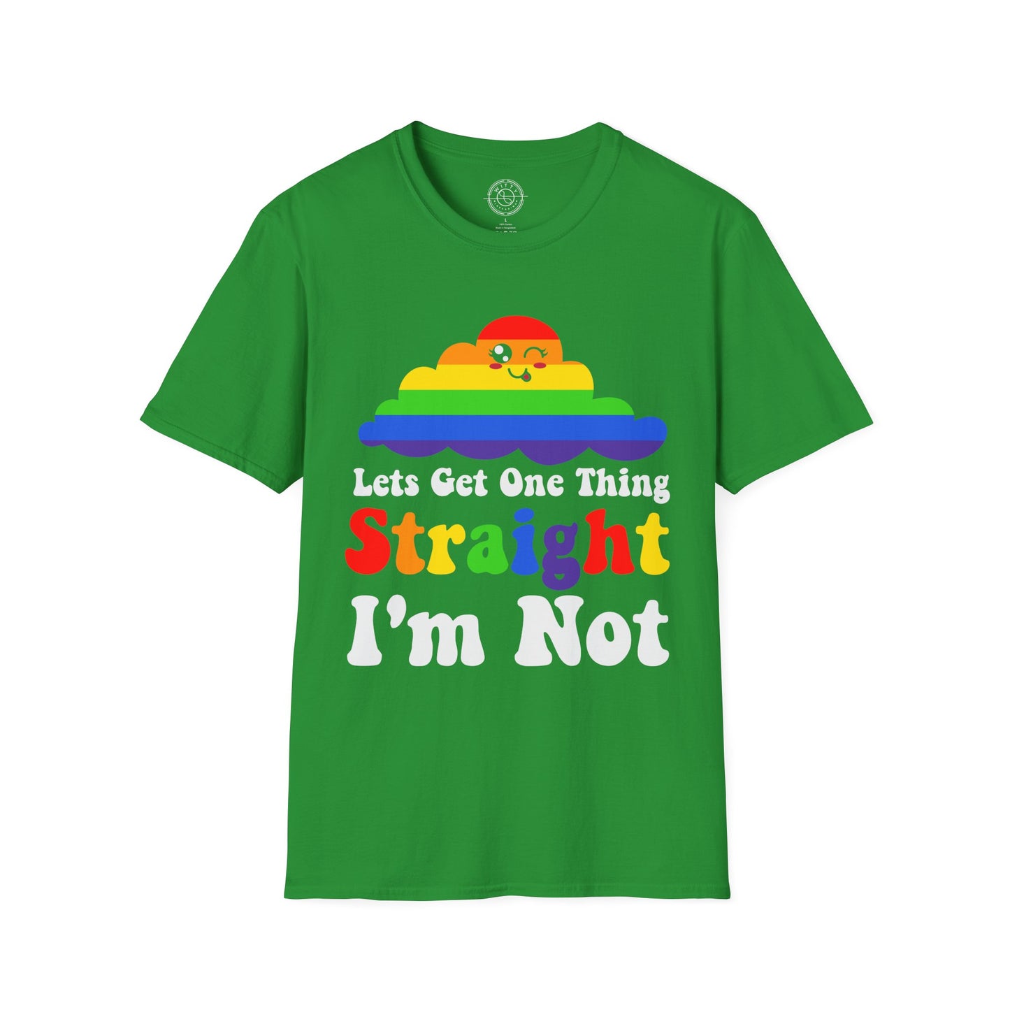 I'm not straight - T-Shirt