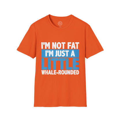 I'm Not Fat - T-Shirt