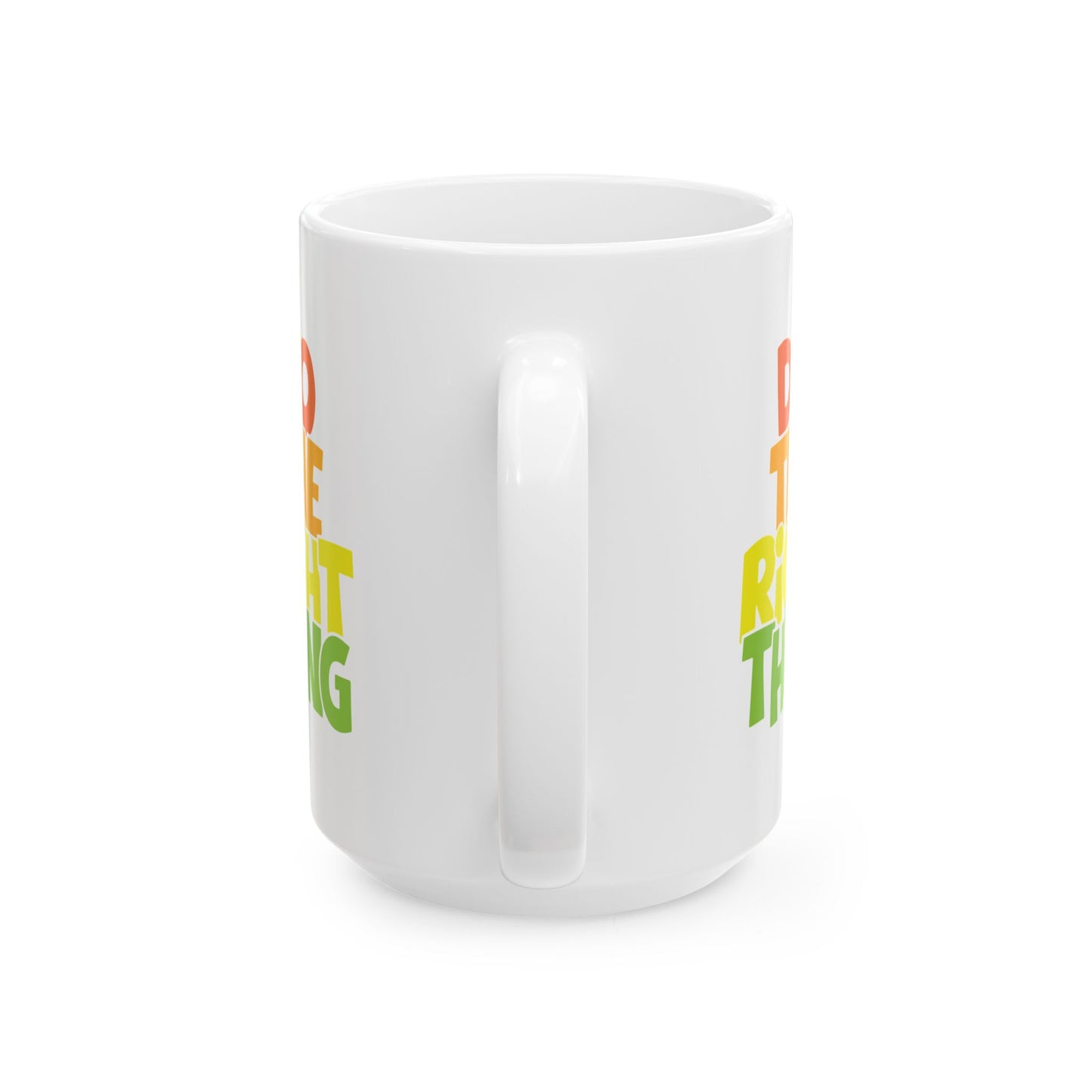 Do The Right Thing - Mug