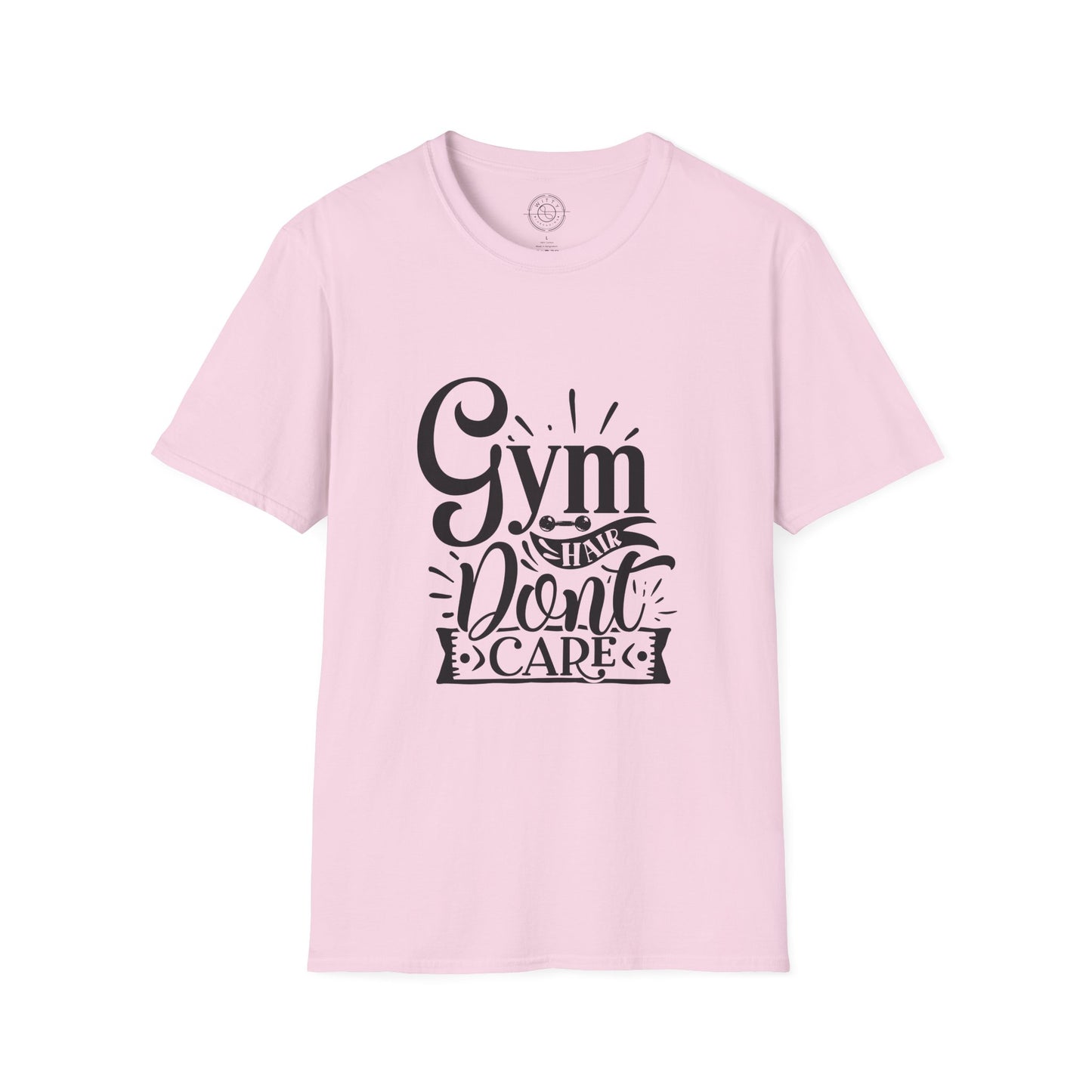 Gym Hair Don't Care - T-Shirt