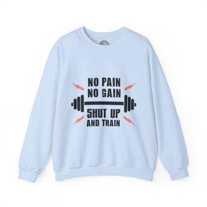 Shut Up and TRAIN - Sweatshirt