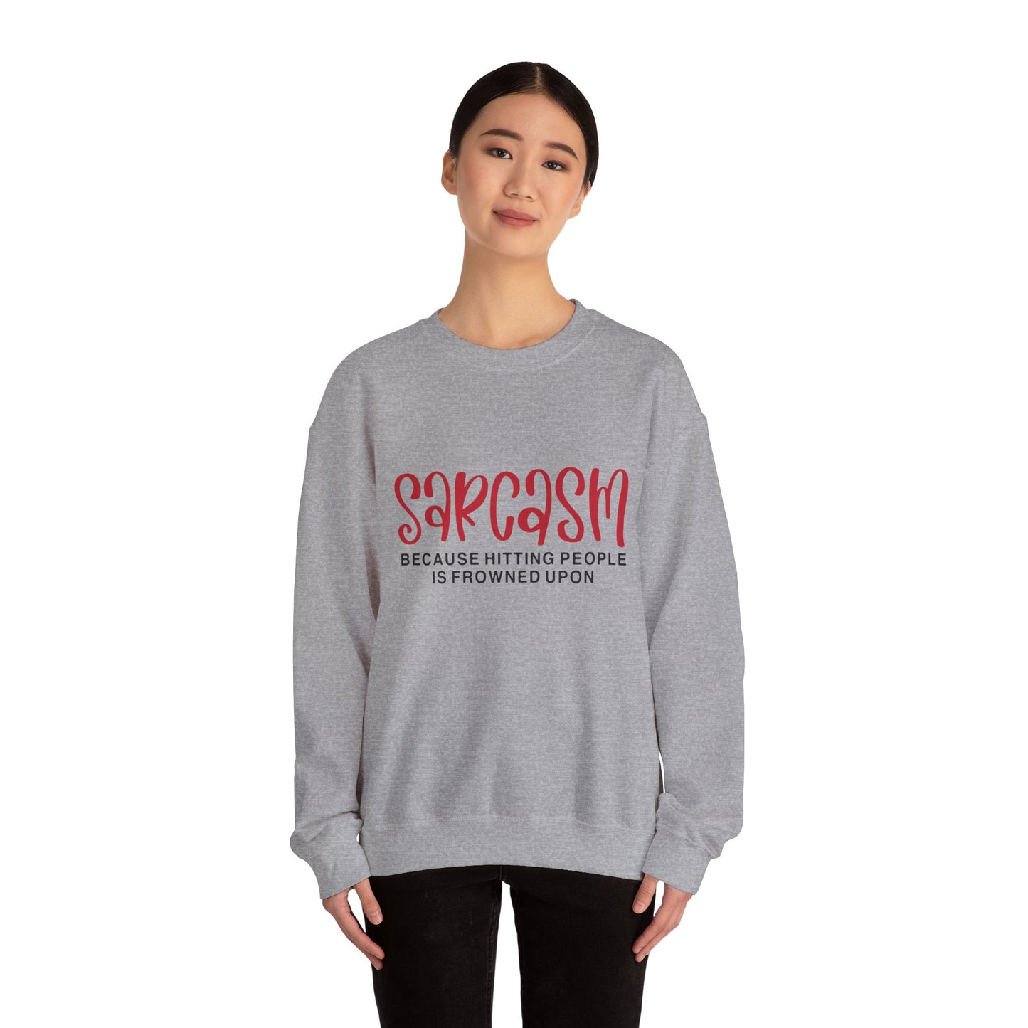 Sarcasm - Sweatshirt