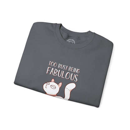 Being Fabulous - Sweatshirt