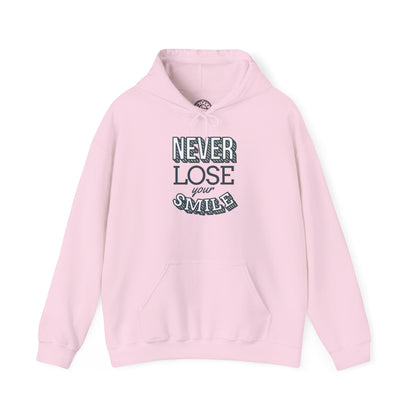 Never Lose Your Smile - Hoodie