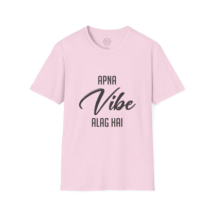 Apna Vibe Alag Hai - T-Shirt