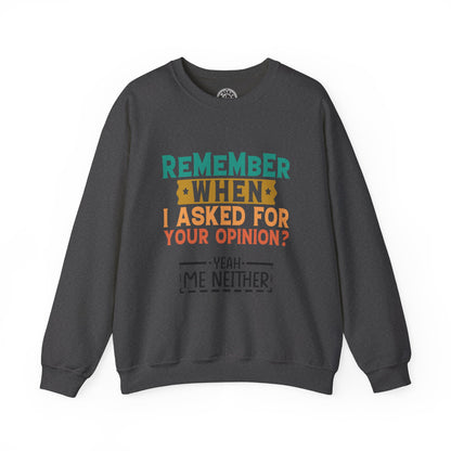 Opinions? - Sweatshirt