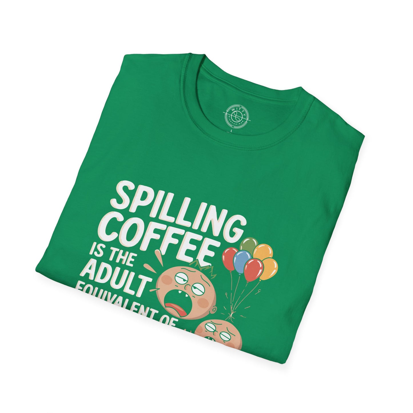 Spilling Coffee- T-Shirt