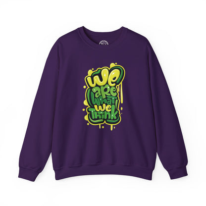 We're What We Think - Sweatshirt