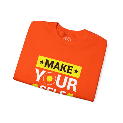 Make Yourself Proud - Sweatshirt