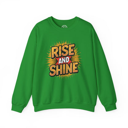 Rise and Shine - Sweatshirt