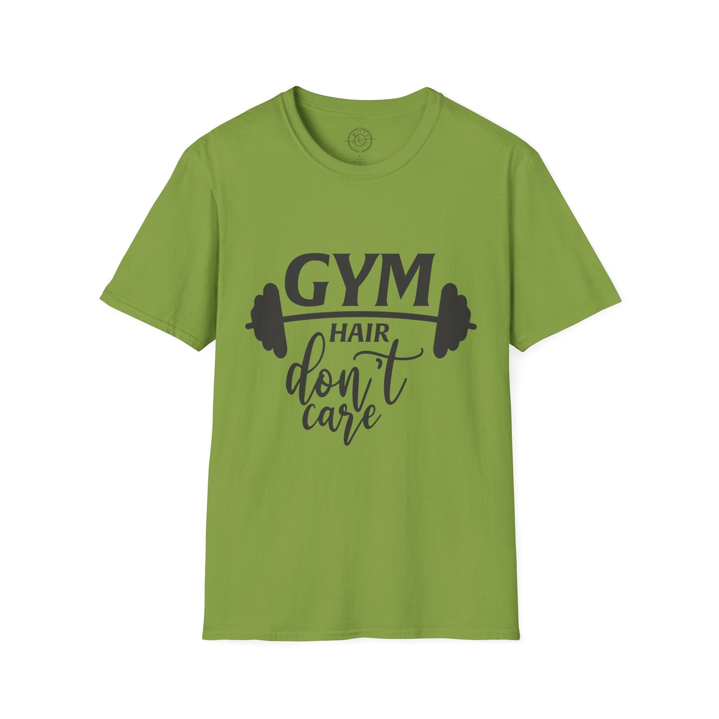 Gym Hair Don't Care - T-Shirt
