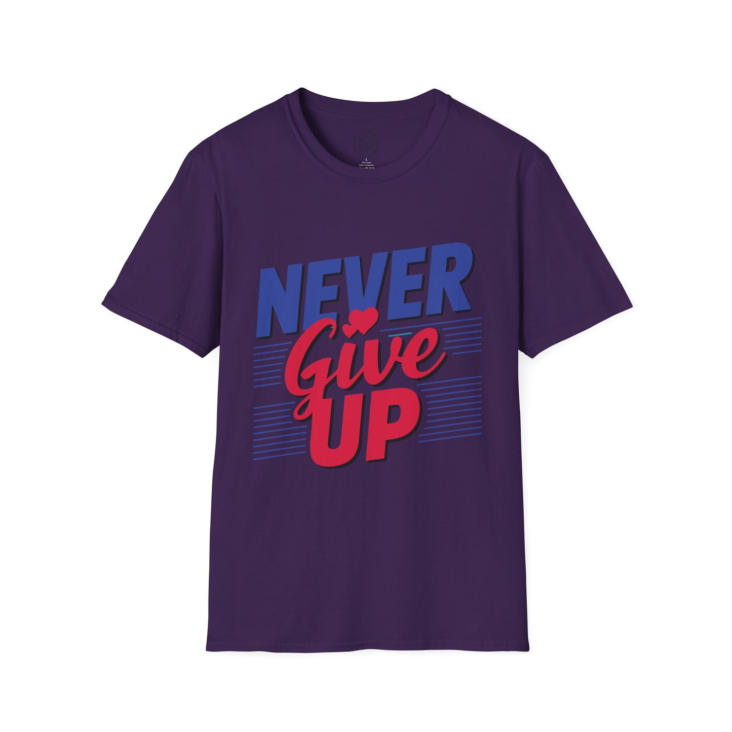 Never Give Up - T-Shirt