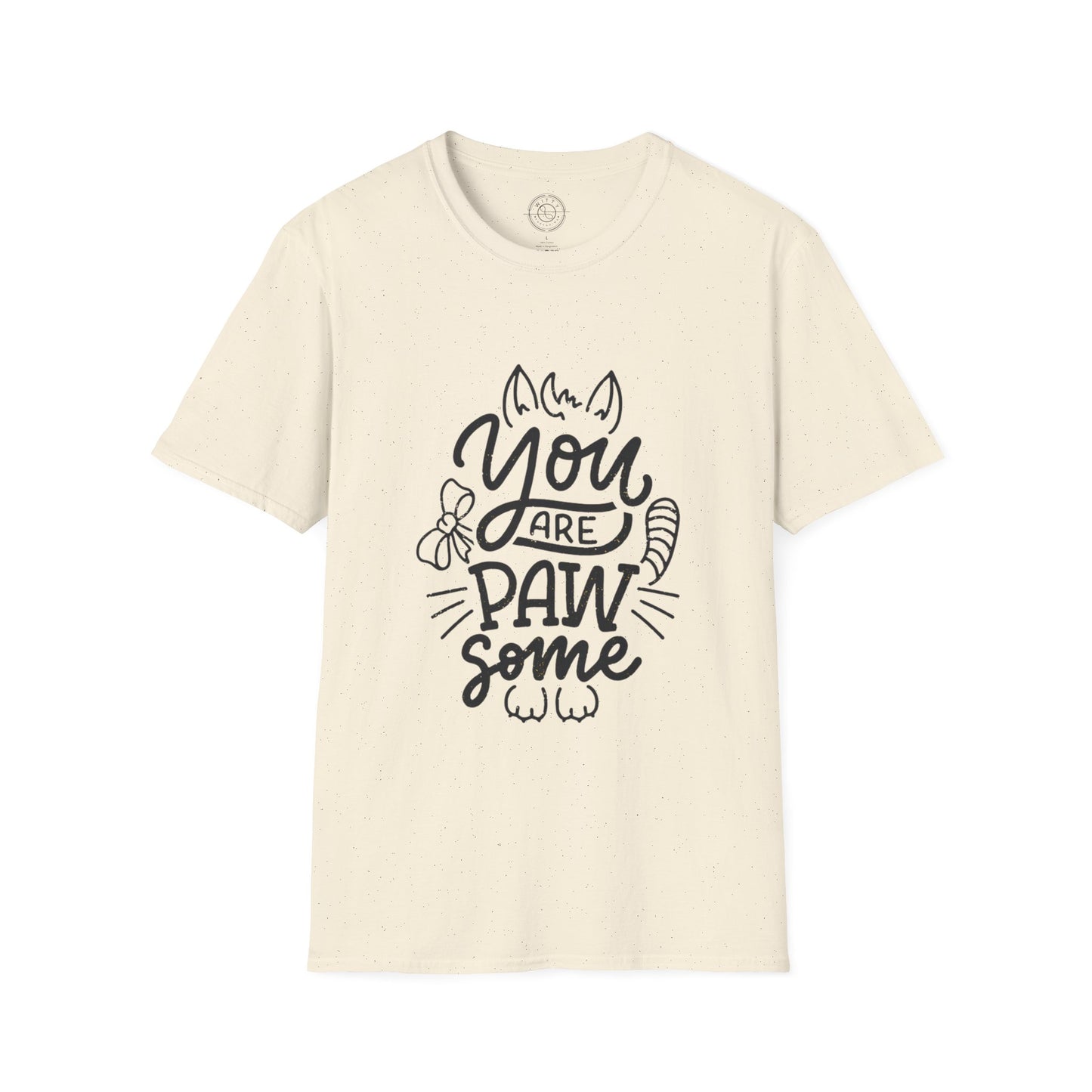 You're Paw-some  - T-Shirt