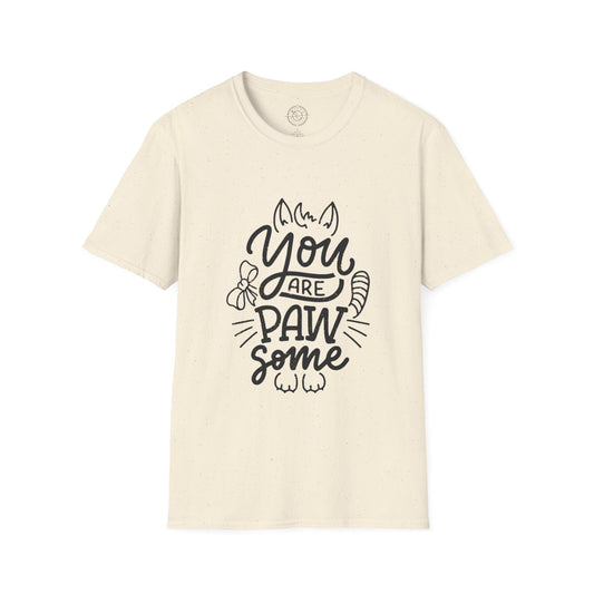 You're Paw-some  - T-Shirt
