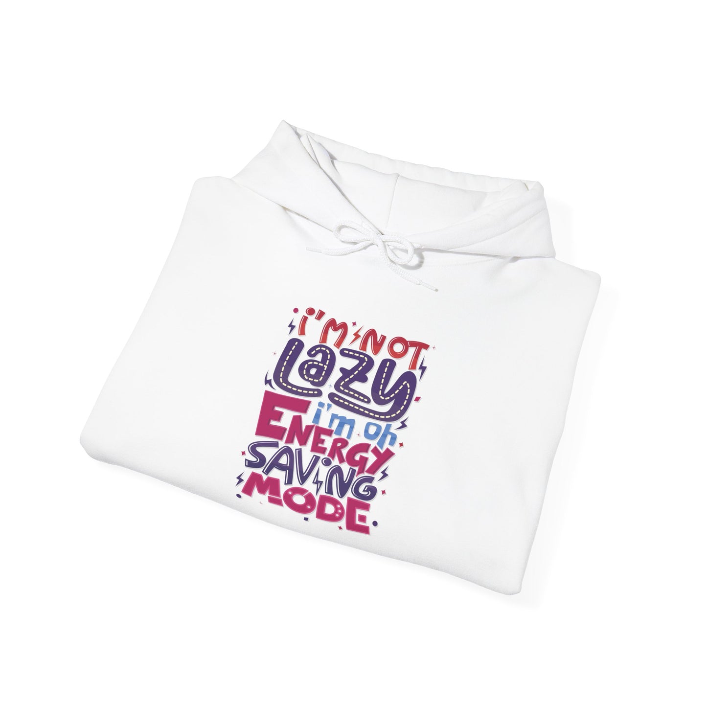 Energy Saving Mode - Hoodie