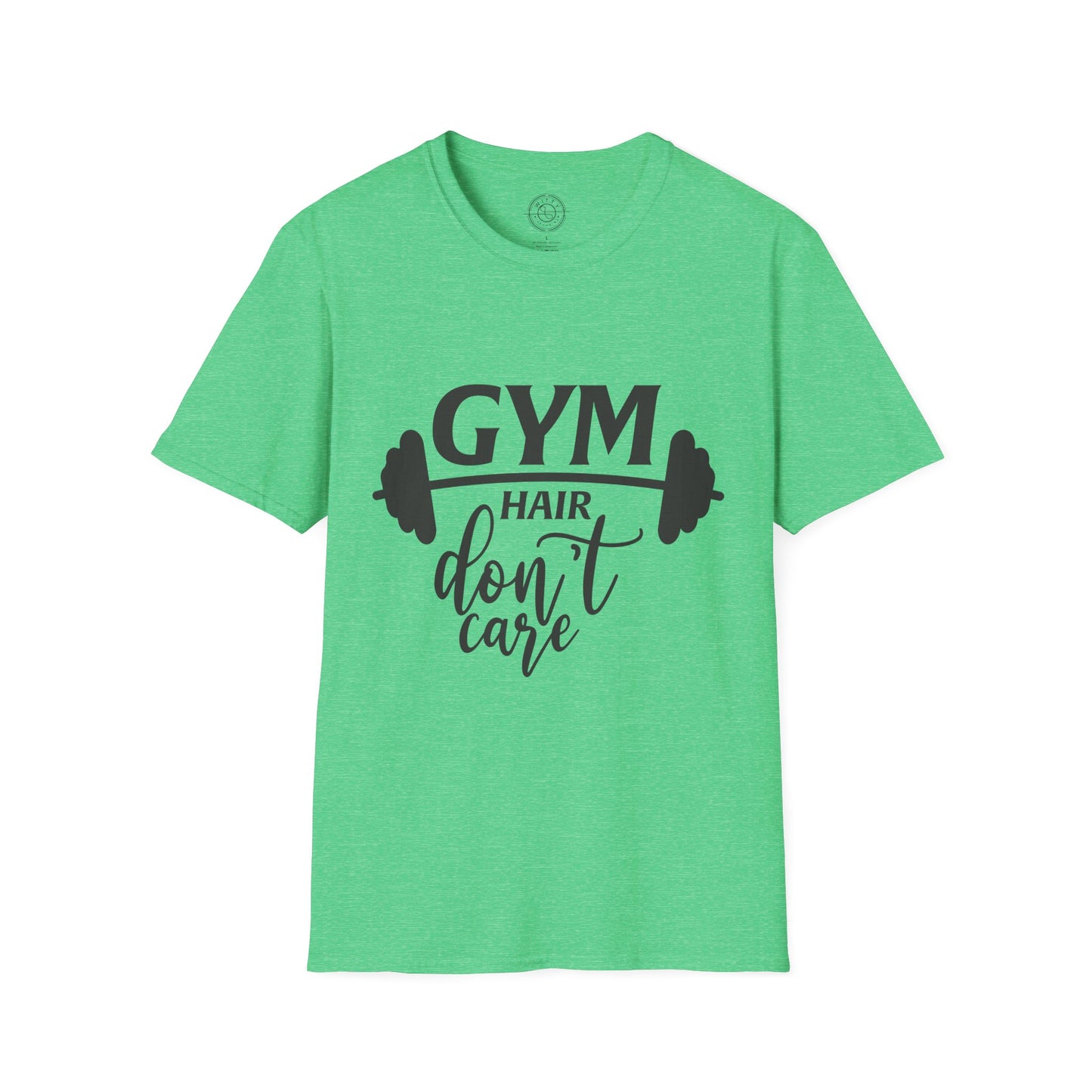 Gym Hair Don't Care - T-Shirt