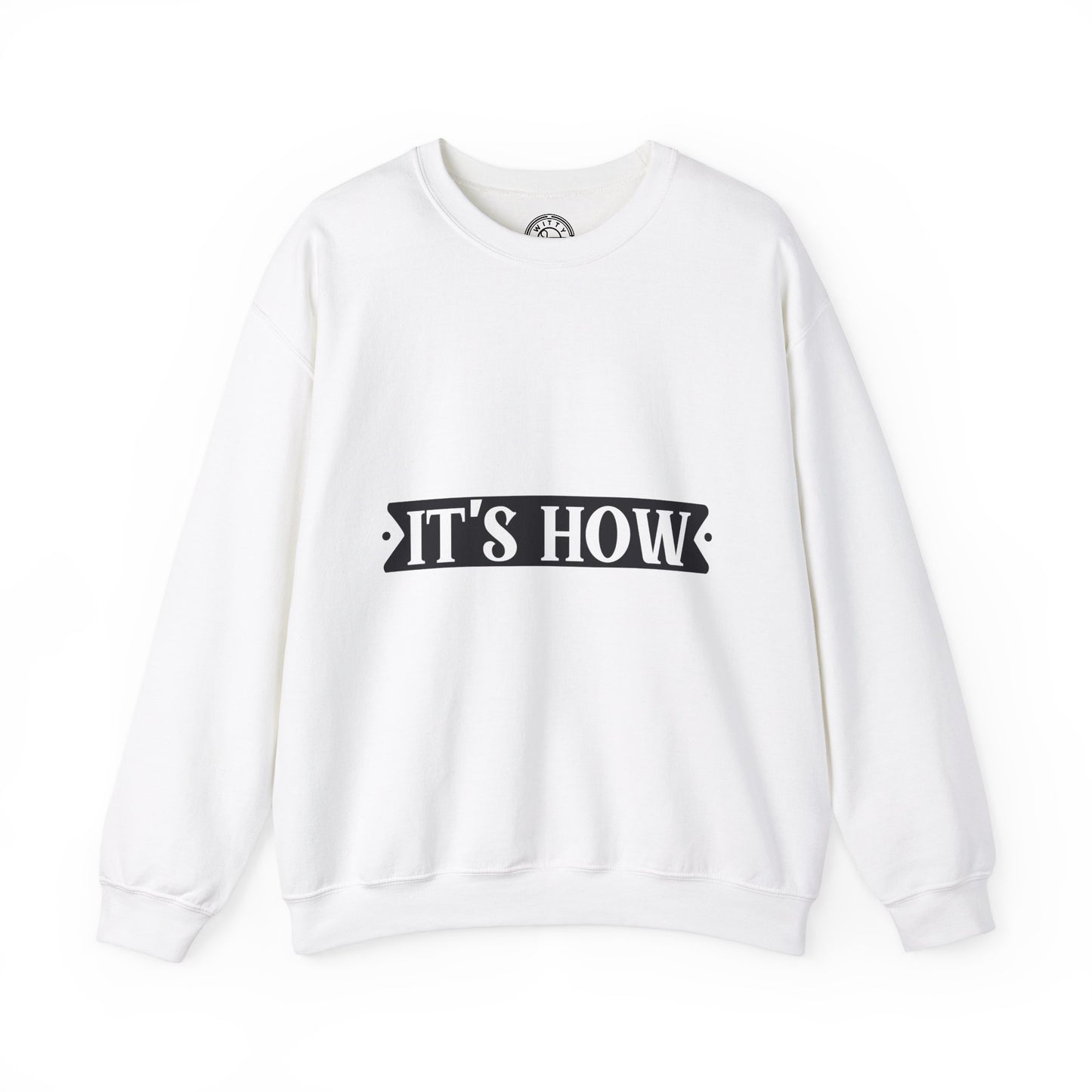 Sarcasm It's how I hug - Sweatshirt