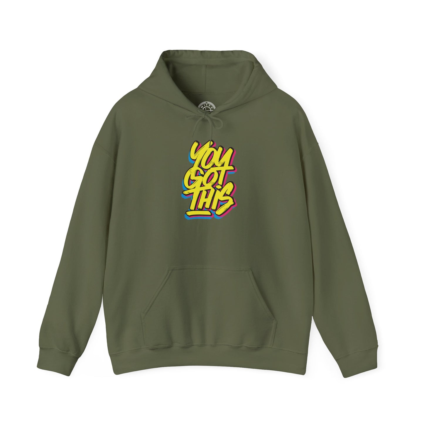 You Got This -  Hoodie