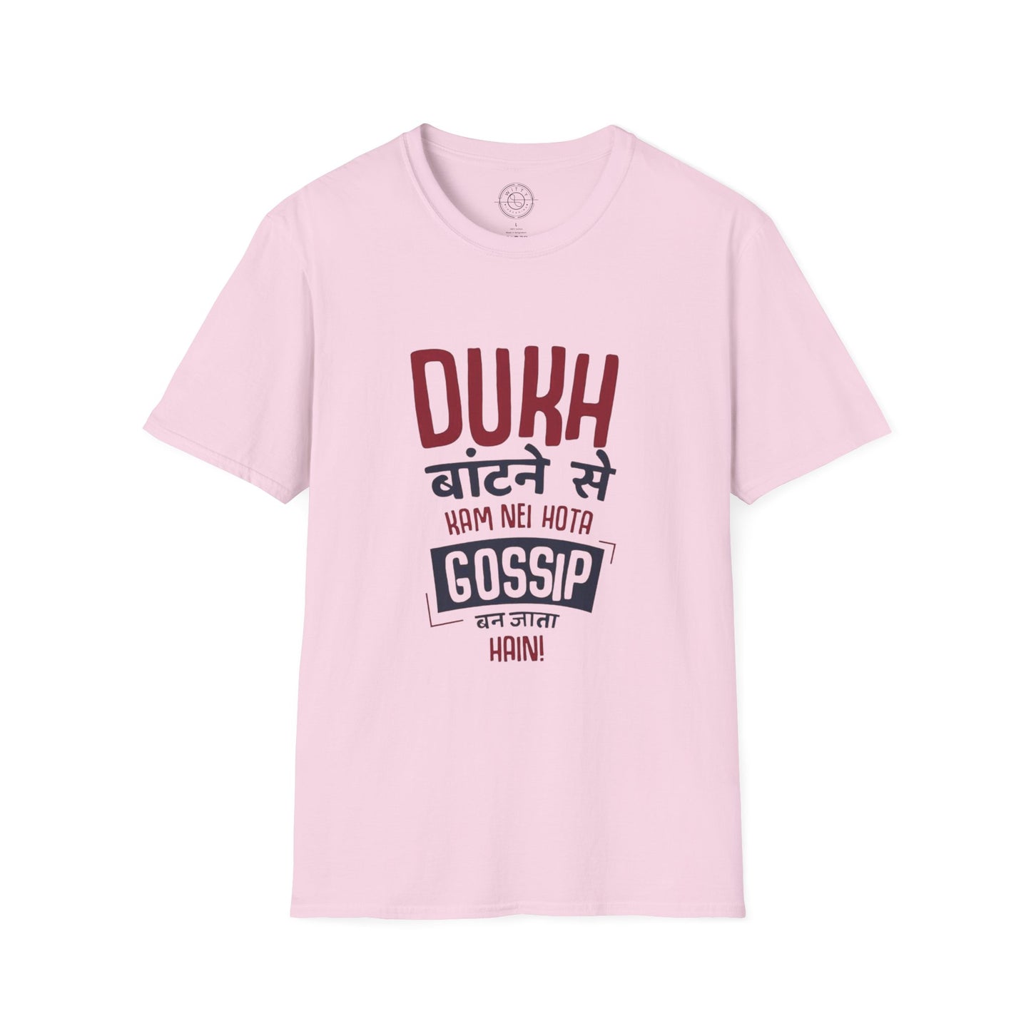 Dukh Batne Se - T-Shirt