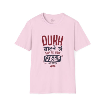 Dukh Batne Se - T-Shirt