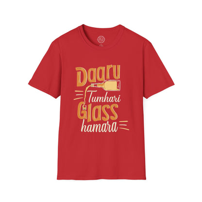 Daru Tumhari Glass Humara - T-Shirt