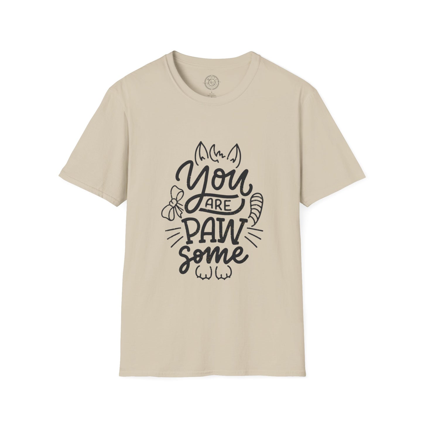 You're Paw-some  - T-Shirt