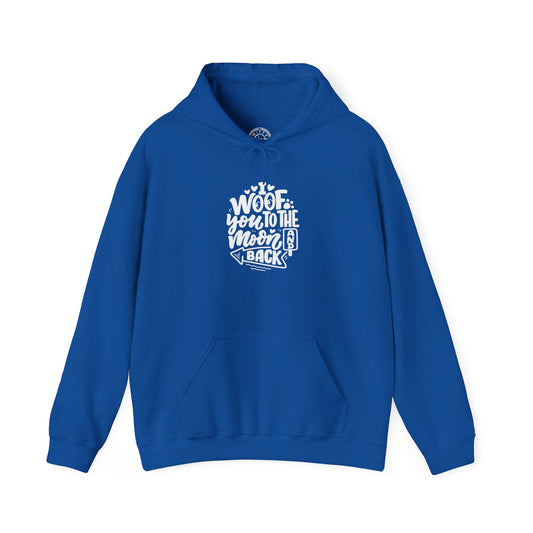 I Woof you to the moon and back -  Hoodie