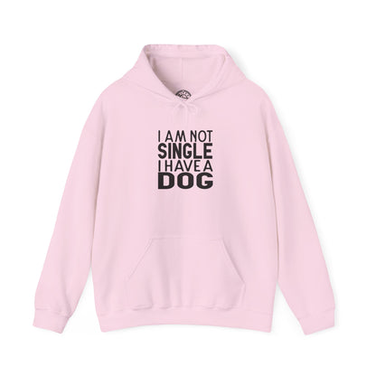 I'm not single I've a DOG - Hoodie
