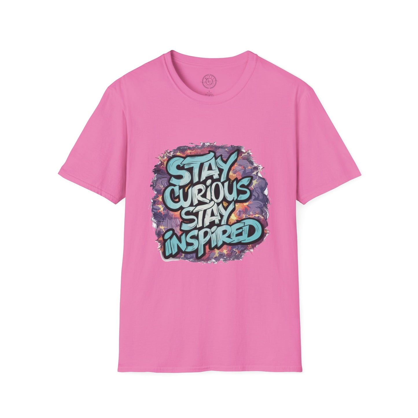 Stay Curious Stay Inspired - T-Shirt