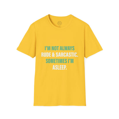 Sometimes I'm Sleeping - T-Shirt