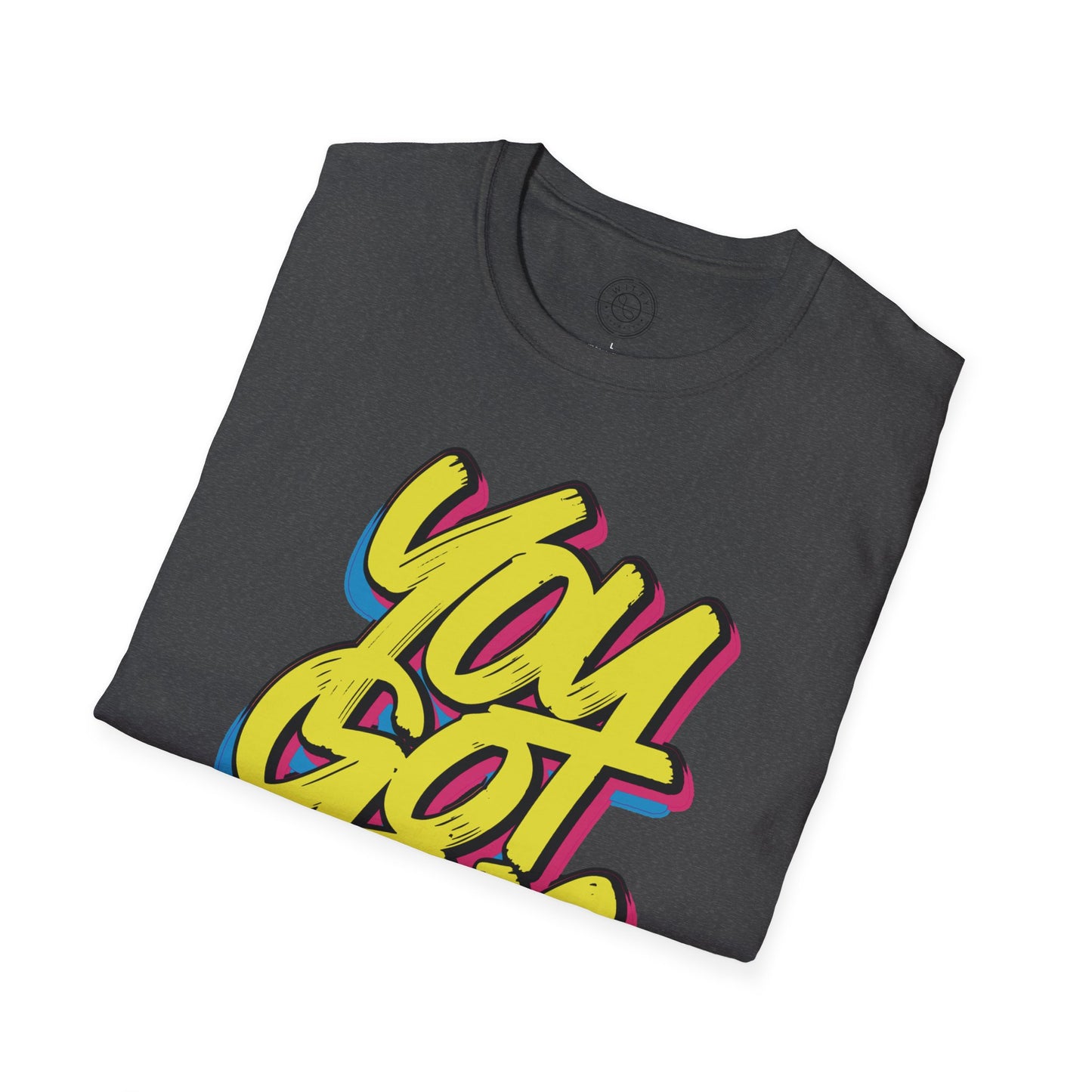You Got This - T-Shirt