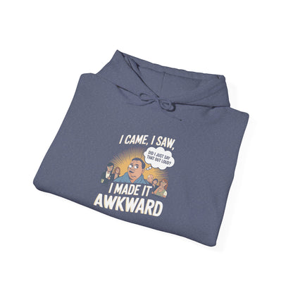 I Made it Awkward -  Hoodie