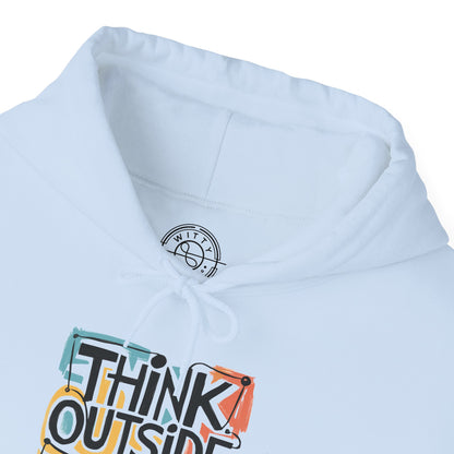 Think Outside the Box - Hoodie