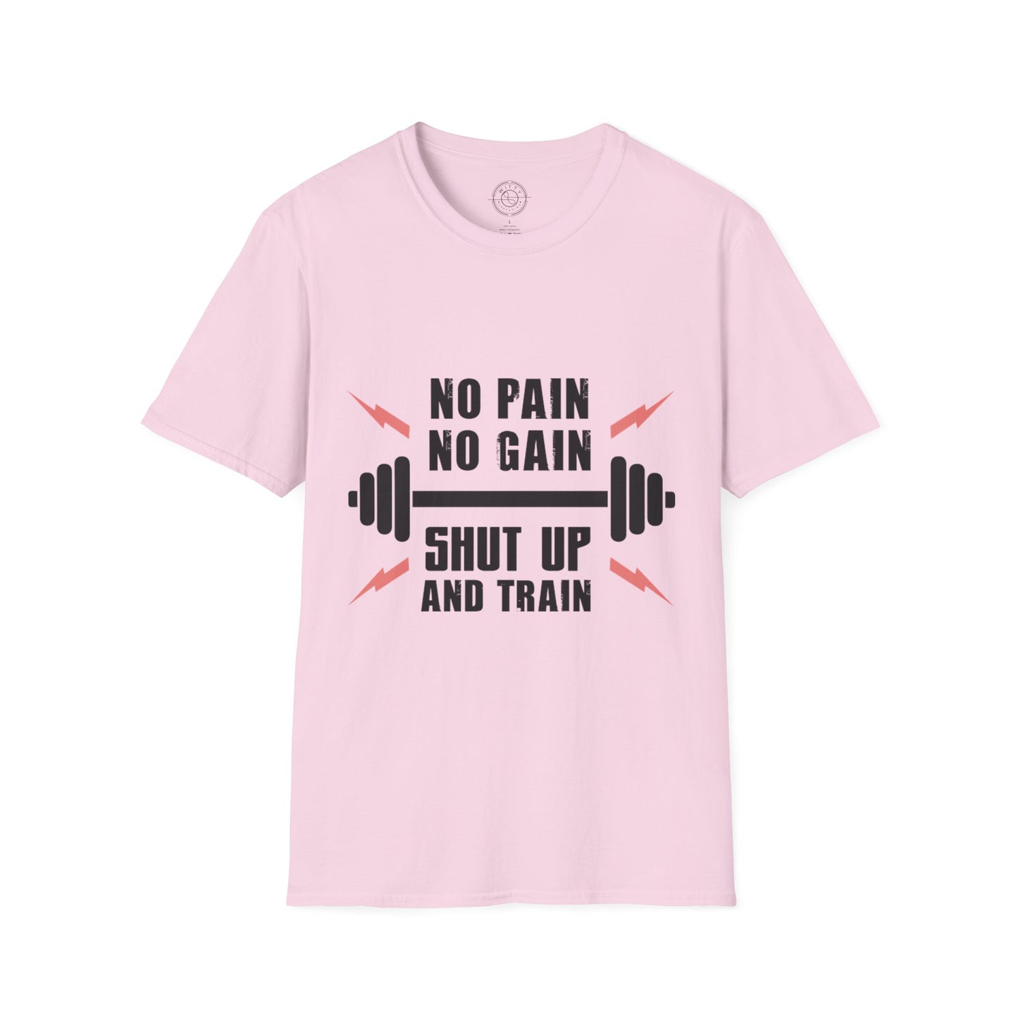 Shut Up and TRAIN- T-Shirt