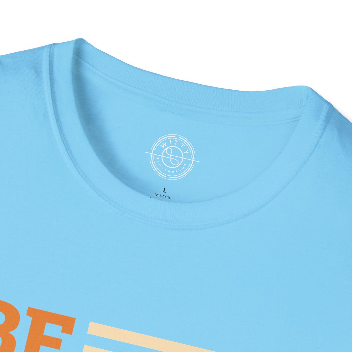 Be Proud of Who You're - T-Shirt