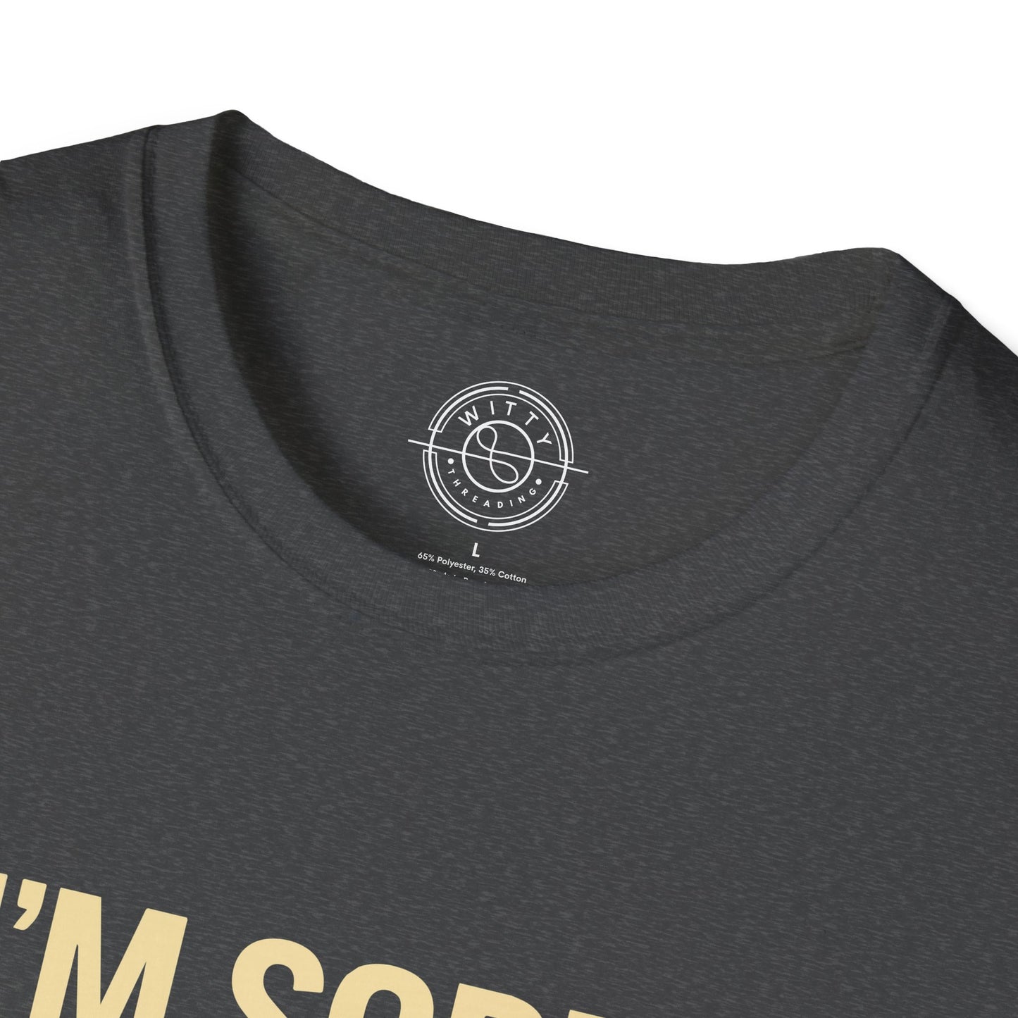 Apologies Hungry- T-Shirt