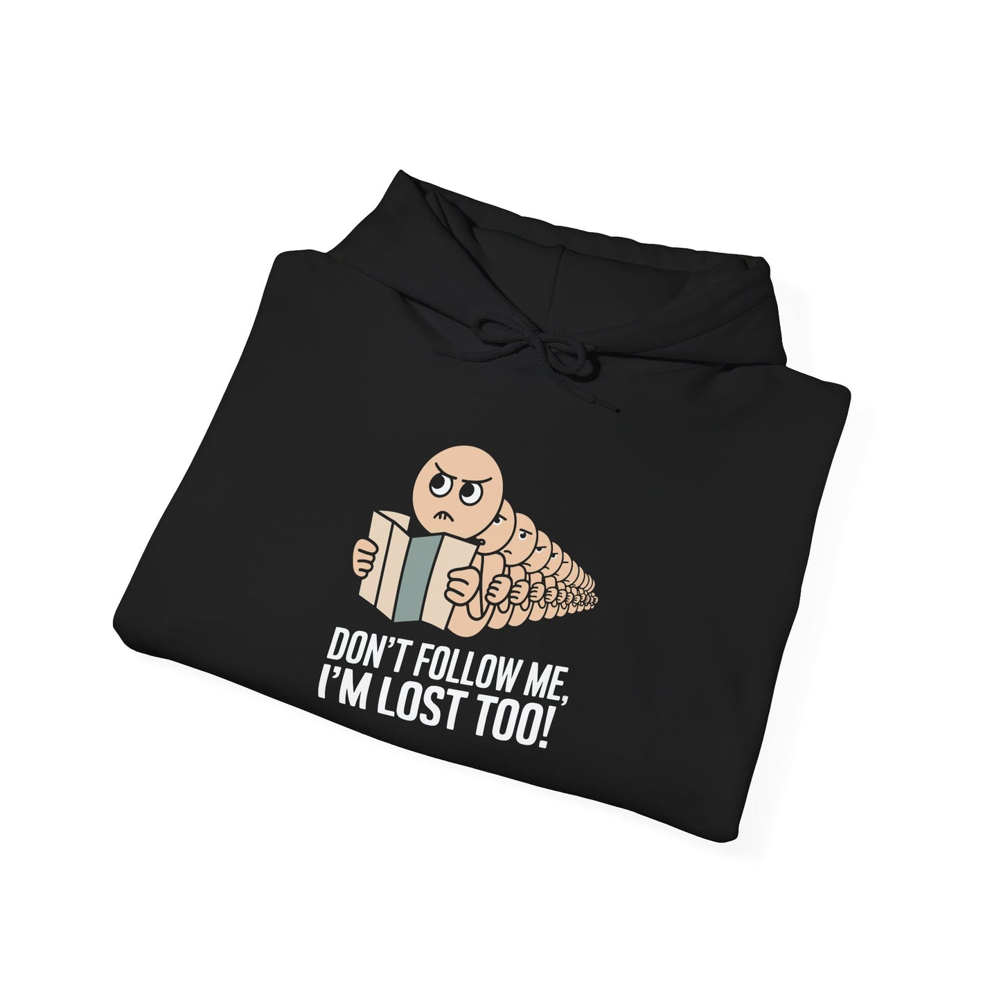 I'm Lost too -  Hoodie