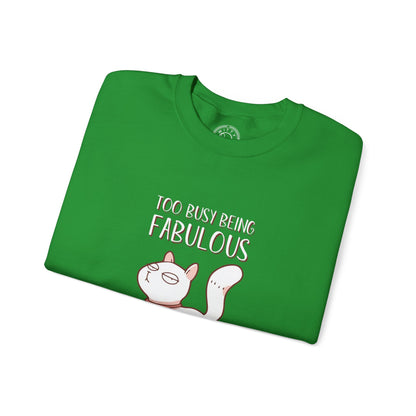 Being Fabulous - Sweatshirt