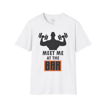 Meet me at the BAR - T-Shirt